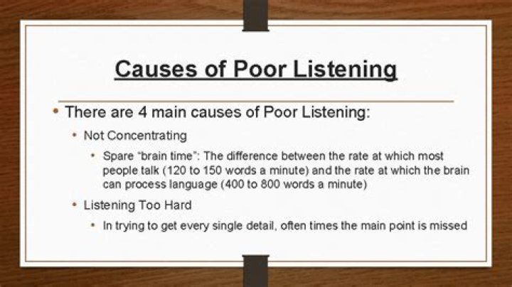 What are the 4 causes of poor listening