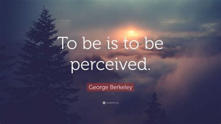 Who said to be is to be perceived