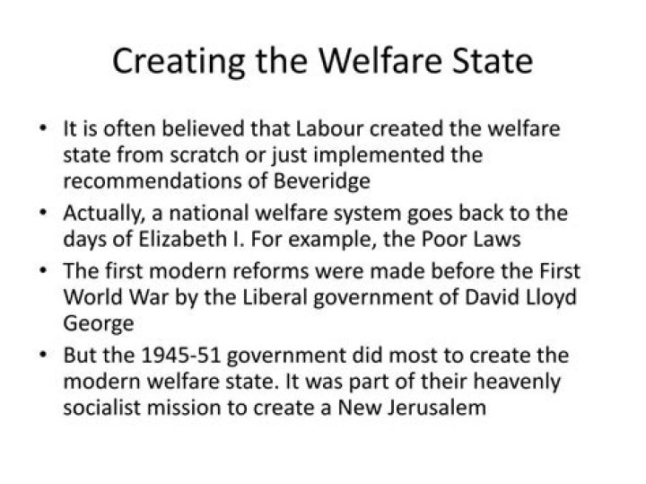 Why was the welfare state created