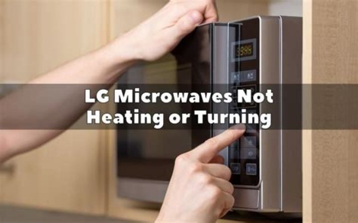 Why wont my LG microwave turn on