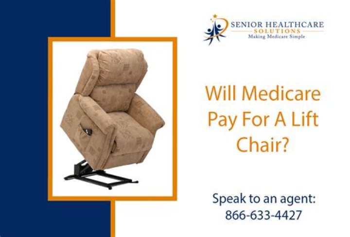 Will Medicare pay for lift chairs